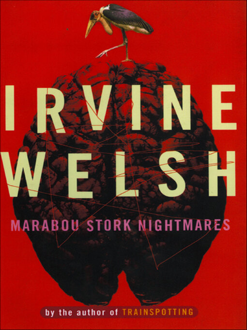 Upplýsingar um Marabou Stork Nightmares eftir Irvine Welsh - Biðlisti